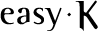 easy・K